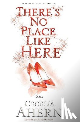 Ahern, Cecelia - There's No Place Like Here