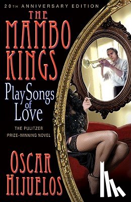 Hijuelos, Oscar - The Mambo Kings Play Songs of Love