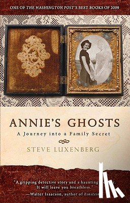 Steve Luxenberg - Annie's Ghosts