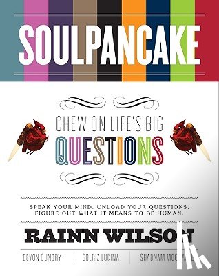 Wilson, Rainn, Gundry, Devon, Lucina, Golriz, Mogharabi, Shabnam - SoulPancake