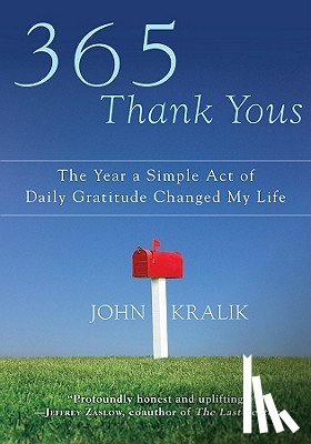 John Kralik - 365 Thank Yous