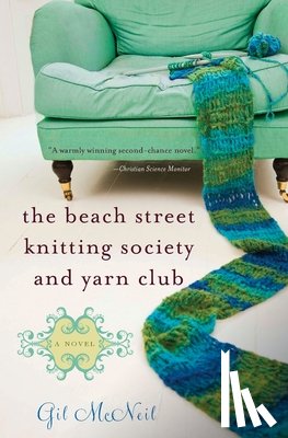 Mcneil, Gil - The Beach Street Knitting Society and Yarn Club