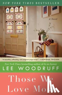 Lee Woodruff - Those We Love Most