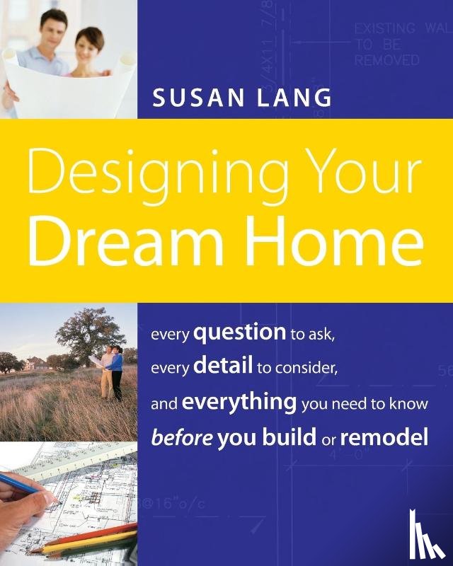 Lang, Susan - Designing Your Dream Home