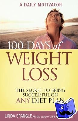 Spangle, Linda - 100 Days of Weight Loss