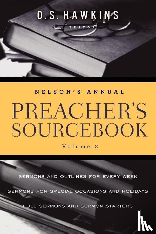  - Nelson's Annual Preacher's Sourcebook, Volume 2