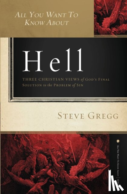 Gregg, Steve - All You Want to Know About Hell