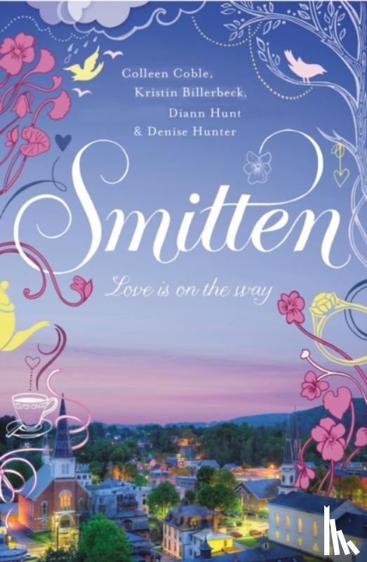 Colleen Coble, Kristin Billerbeck, Denise Hunter, Diann Hunt - Smitten