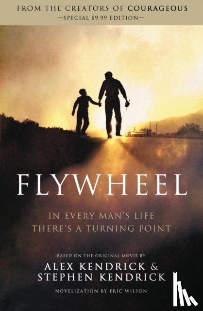 Kendrick, Alex, Kendrick, Stephen, Wilson, Eric - Flywheel