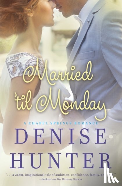 Hunter, Denise - Married 'til Monday
