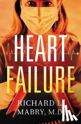 Mabry, Richard - Heart Failure