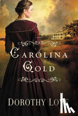 Love, Dorothy - Carolina Gold