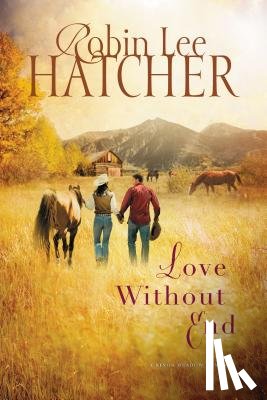 Hatcher, Robin Lee - Love Without End