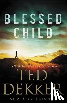 Dekker, Ted - Blessed Child