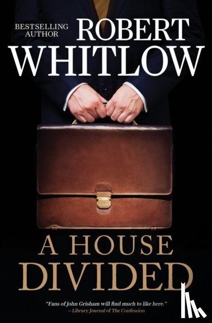 Whitlow, Robert - A House Divided