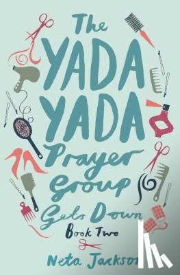 Jackson, Neta - The Yada Yada Prayer Group Gets Down