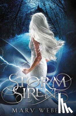 Weber, Mary - Weber, M: Storm Siren