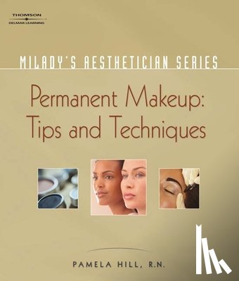 Pamela Hill - Milady's Aesthetician Series