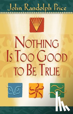 Price, John Randolph - Nothing Is Too Good to Be True
