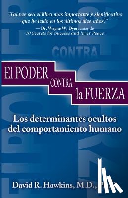 Hawkins, David R. - El Poder Contra La Fuerza
