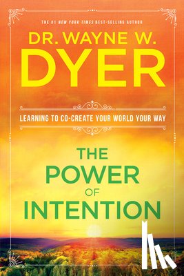 Dyer, Wayne W - Dyer, W: Power of Intention