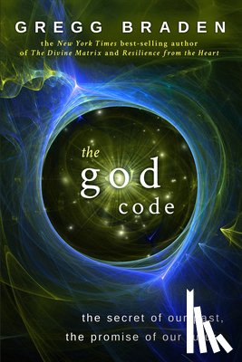 Braden, Gregg - The God Code