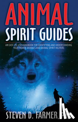 Farmer, Steven - Animal Spirit Guides