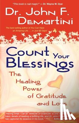 Demartini, John F. - COUNT YOUR BLESSINGS