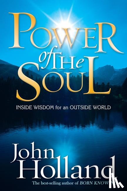 Holland, John - The Power Of The Soul