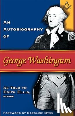 Ellis, Edith - Autobiography of George Washington