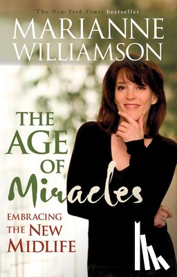 Williamson, Marianne - AGE OF MIRACLES