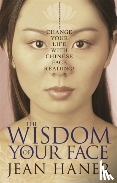 Haner, Jean - The Wisdom of Your Face