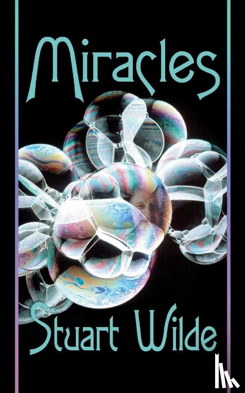 Wilde, Stuart - Miracles
