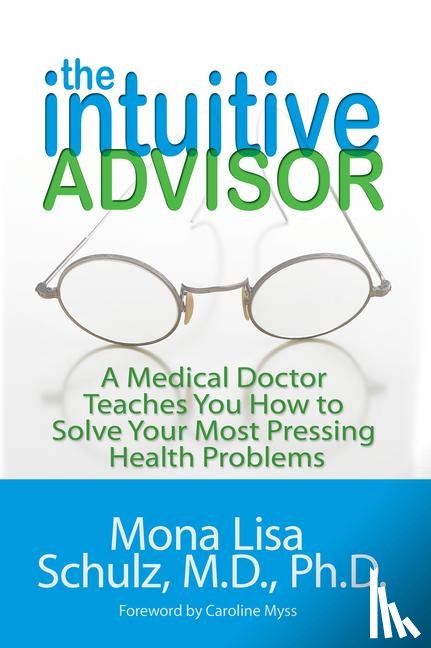 Schulz, Mona Lisa - The Intuitive Advisor