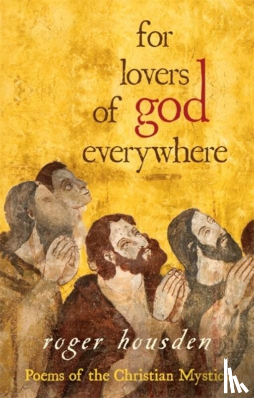 Housden, Roger - For Lovers of God Everywhere