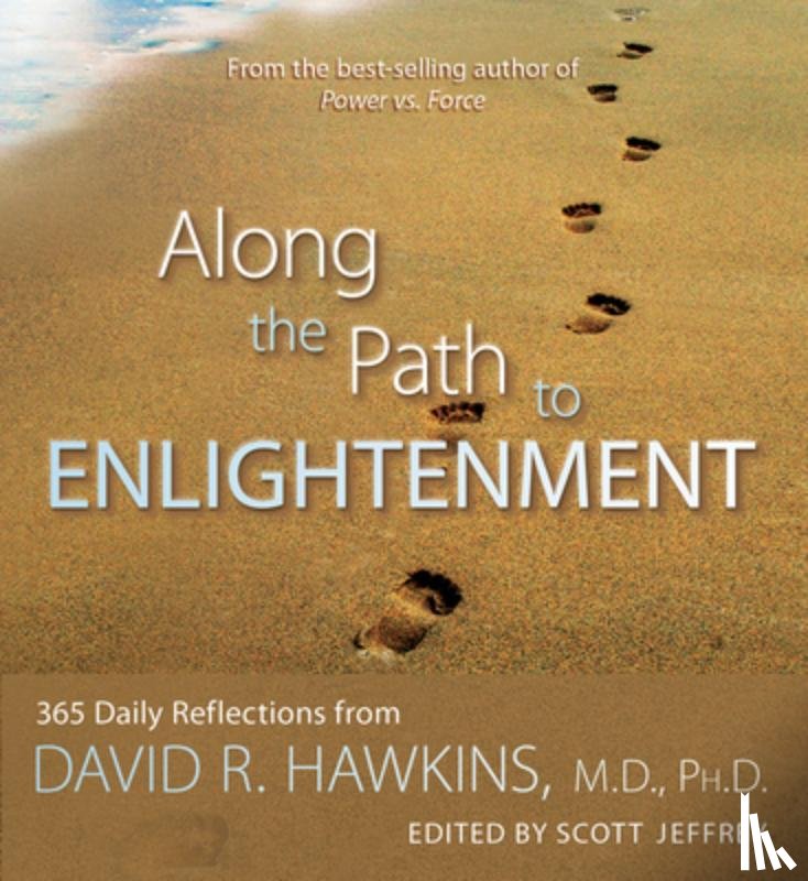 Hawkins, David R. - Along the Path to Enlightenment