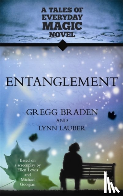 Braden, Gregg, Lauber, Lynn - Entanglement