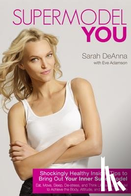 DeAnna, Sarah, Adamson, Eve - Supermodel YOU