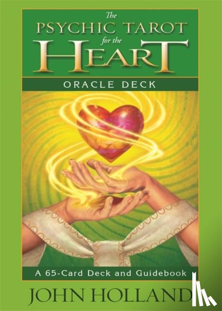 Holland, John - The Psychic Tarot for the Heart Oracle Deck