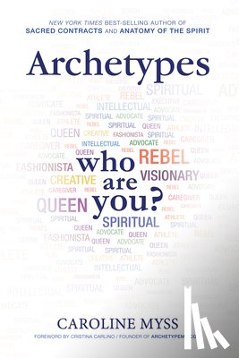 Myss, Caroline - Archetypes: A Beginner's Guide to Your Inner-Net