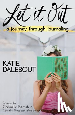 Dalebout, Katie - Dalebout, K: Let It Out