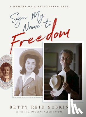 Betty Reid-Soskin - Sign My Name to Freedom