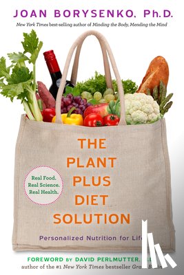 Borysenko, Joan - The Plantplus Diet Solution: Personalized Nutrition for Life