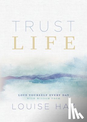 Hay, Louise - Hay, L: Trust Life