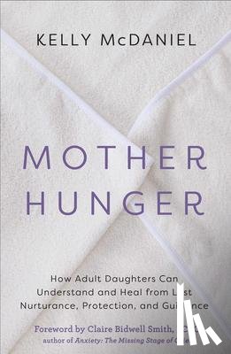McDaniel, Kelly - MOTHER HUNGER