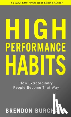 Burchard, Brendon - Burchard, B: High Performance Habits