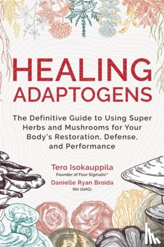 Isokauppila, Tero, Ryan Broida, Danielle - Healing Adaptogens