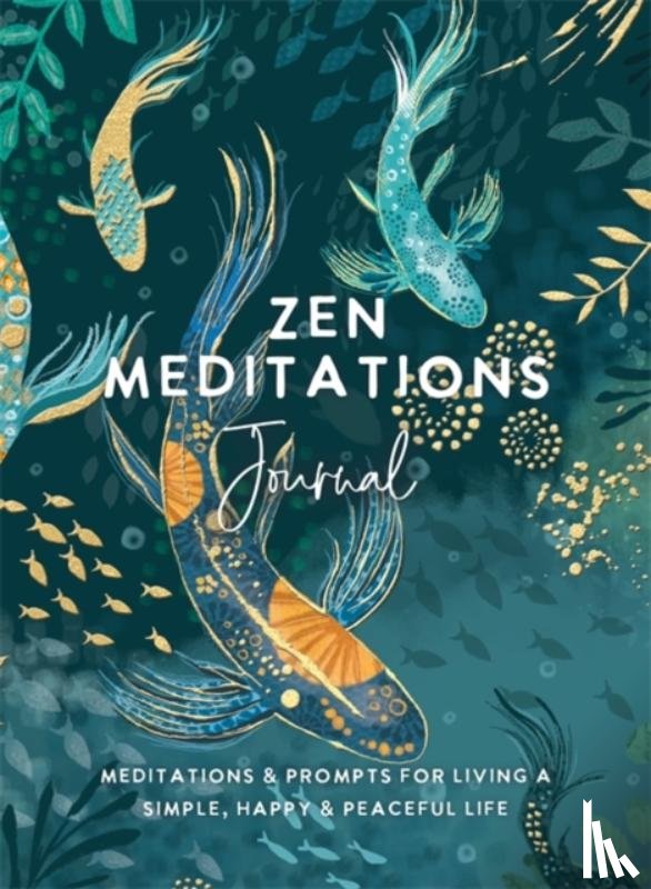 The Editors of Hay House - Zen Meditations Journal