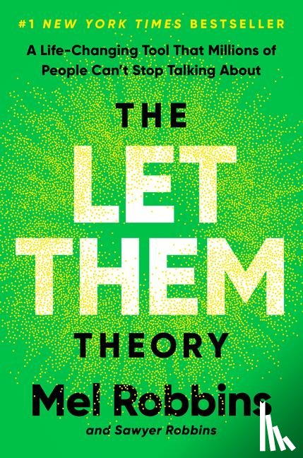 Robbins, Mel, Robbins, Sawyer - Robbins, M: Let Them Theory