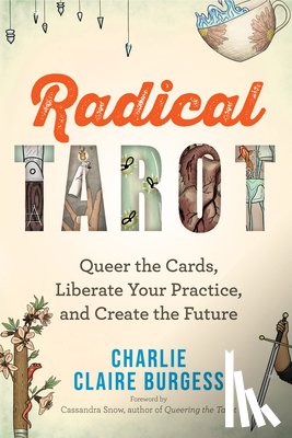 Burgess, Charlie Claire - RADICAL TAROT